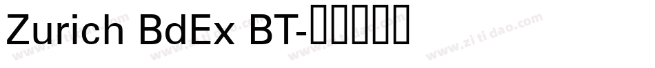 Zurich BdEx BT字体转换